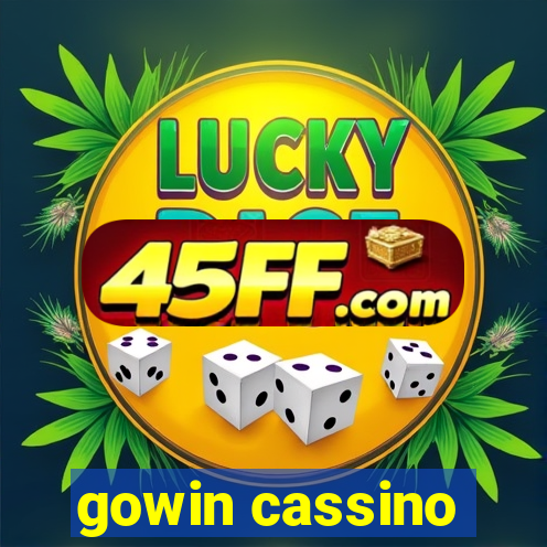 gowin cassino